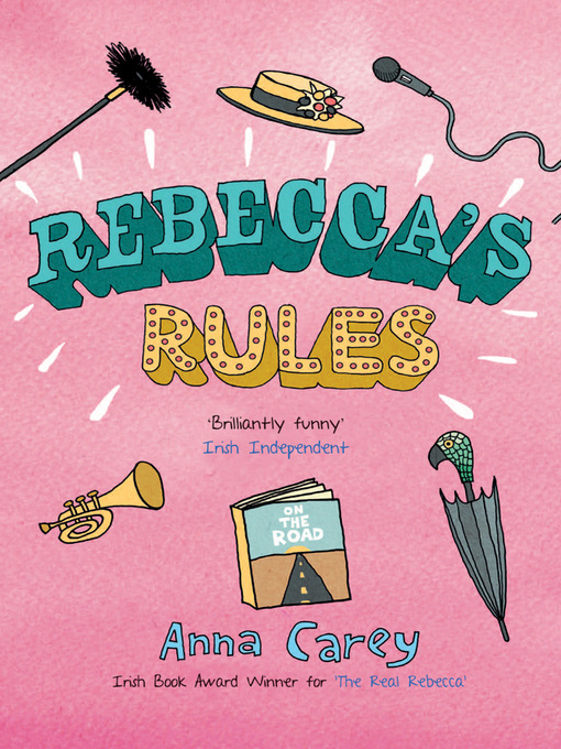 Title details for Rebecca's Rules by Anna Carey - Available